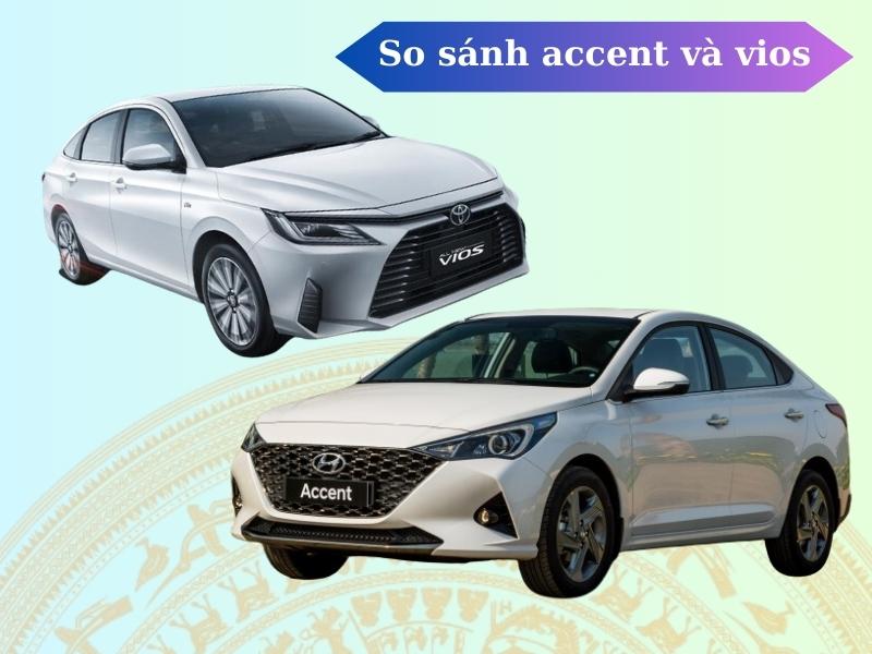 So S Nh Accent V Vios Mua Xe N O T T Nh T N M